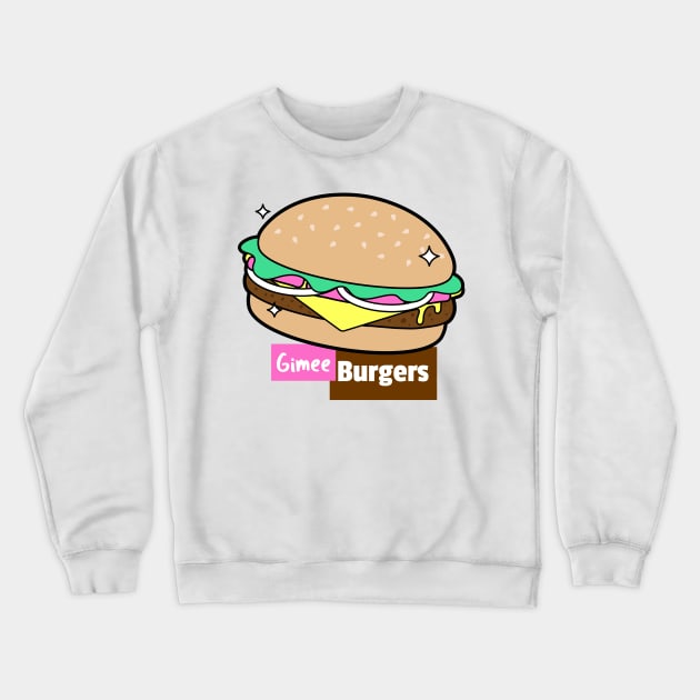 Gimee Burgers Crewneck Sweatshirt by TGPublish